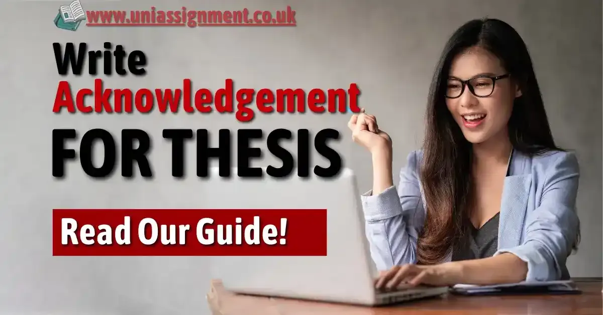 How to Write Acknowledgement for Thesis: UK Formatting, Order, and Samples